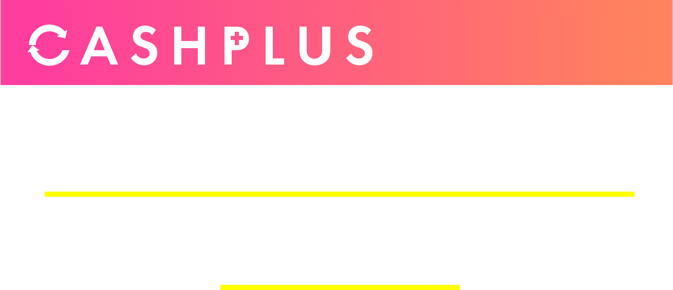 CASHPLUS 還元率100%以上の新常識！ 